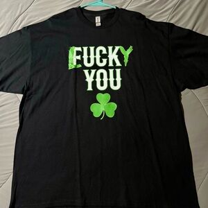 T-Shirt “ F/Lucky you” NWOT.